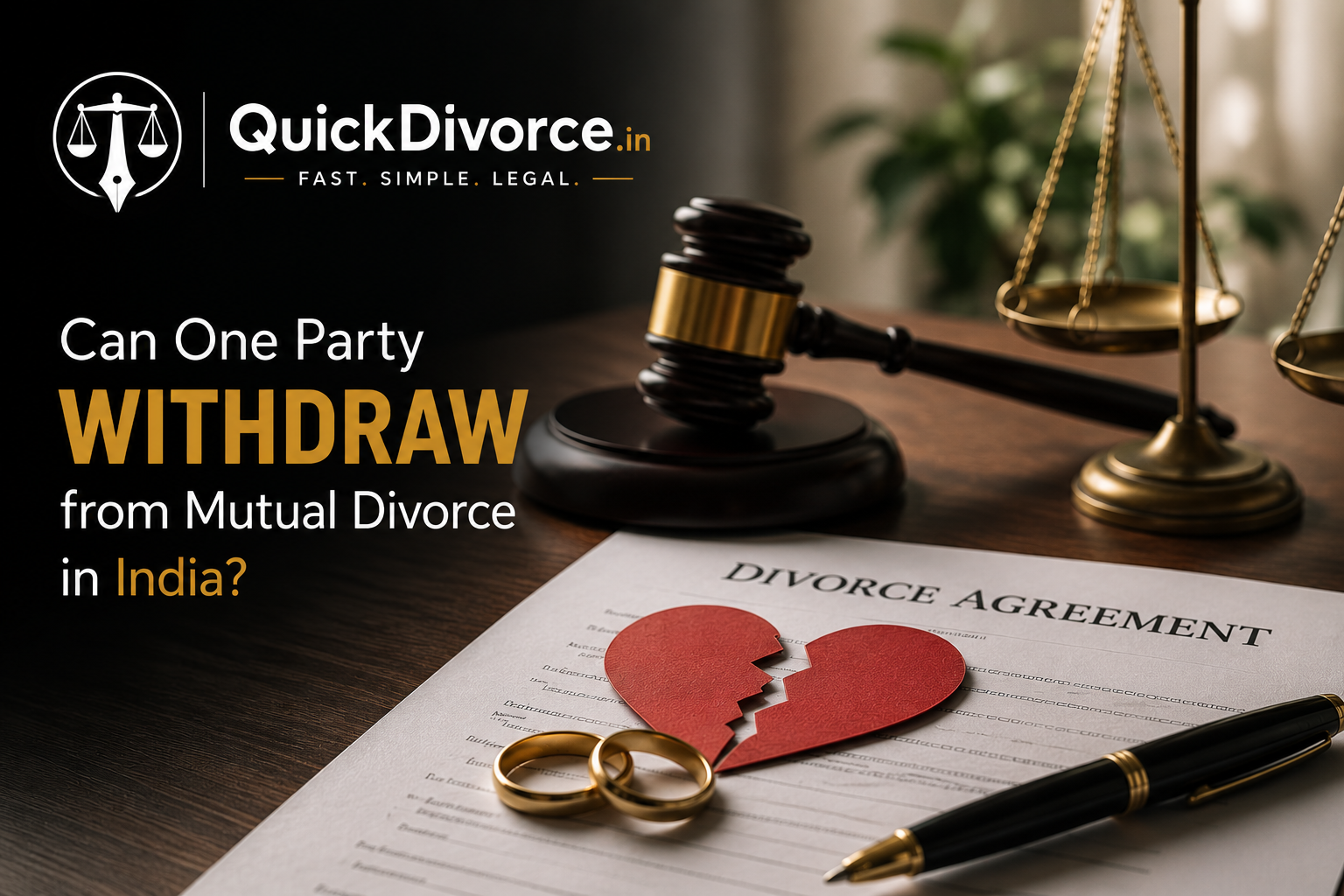 Can One Party Withdraw from Mutual Divorce in India? 2 mutual-divorce-withdraw
